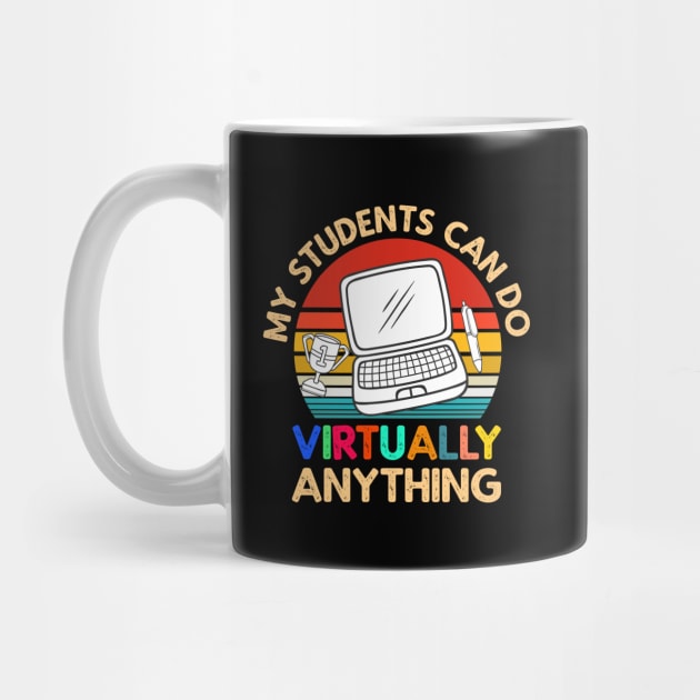 My Students Virtually Can Do Anything Virtual Teacher by heidiki.png